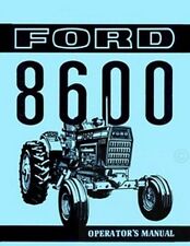Ford 8600 Tractor Owner Operators Instruction Manual