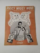 1939 Piggy Wiggy Woo By Baer Cunningham Schuster Sheet Music Pig Collection