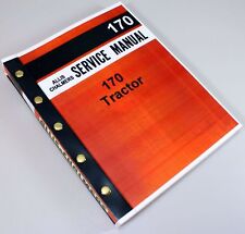 Allis Chalmers 170 Tractor Service Repair Technical Shop Manual Overhaul Book