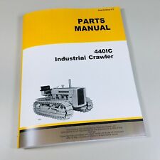 Parts Manual For John Deere Gas 440 440ic Industrial Crawler Tractor Catalog