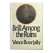 Brill Among The Ruins By Vance Bourjaily 1970 Hcdj True First Edition Print