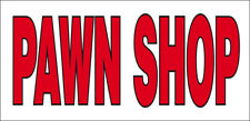 20x48 Inch Pawn Shop Vinyl Banner Sign - Wb