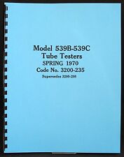 1970 Tube Test Data For Hickok 539b And 539c Tube Testers