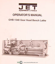 Jet Ghb-1340 Gear Head Bench Lathe Owners Manual Year 1996