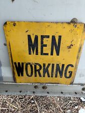 Men Working Sign Vintage Tin Metal Antique Man Cave Double Sided Oil Gas Line