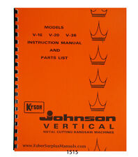 Johnson Kysor V-16 V-20 V-36 Vertical Bandsaw Operator Parts Manual 1515