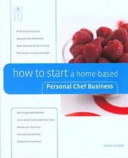 How To Start A Home-based Personal Chef Business Home-based Business - Good