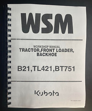 21 Tractor Front Loader Backhoe Workshop Manual Kubota B21 Tl421 Bt751