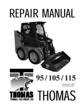 Workshop Repair Service Manual Fits Thomas 95 105 115 Skid Steer Loader