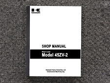 Kawasaki Wheel Loader 45zv-2 Repair Service Shop Manual