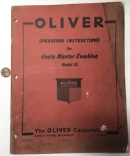 1947 Oliver Operating Instructions Grain Master Combine Model 15