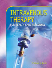 Intravenous Therapy For Health Care Personnel With Student Cd-rom - Very Good