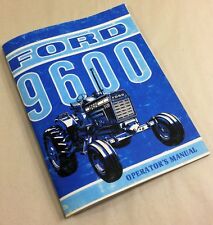 Ford 9600 Operators Owners Manual Tractor Maintenance Lubrication Operation