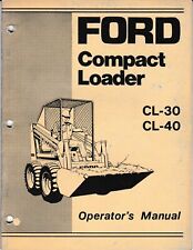 Ford Cl-30 And Cl-40 Skid Steer Loader Operators Manual