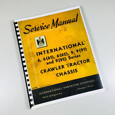 International Td9 91 92 Crawler Tractor Chassis Service Repair Shop Manual Ih