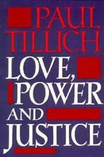 Love Power And Justice Ontological Analyses And Ethical Applications - Good