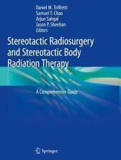 Stereotactic Radiosurgery And Stereotactic Body Radiation Therapy A New