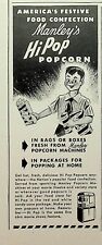 1949 Manleys Hi-pop Popcorn Vintage Print Ad 1940s Delicious Fresh In Bag Box