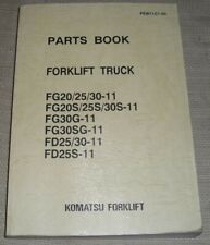 Komatsu Fg20 Fg25 Fg30 Fd25 Fd30 Fg30g Fg30sg S-11 -11 Forklift Parts Manual