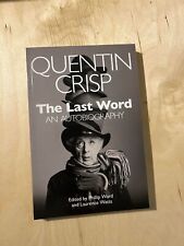 The Last Word An Autobiography Paperback November 7 2017 By Quentin Crisp A