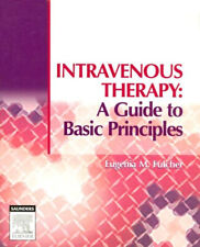 Intravenous Therapy A Guide To Basic Principles Paperback Eugen