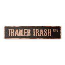Trailer Trash Vintage Street Sign Metal Plastic White Park Redneck Hick Mobile