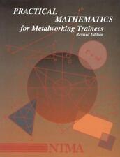 Practical Mathematics For Metalworking Trainees Instructors Guide