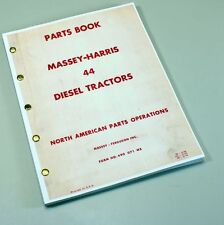 Massey Harris Ferguson 44 Diesel Tractor Parts Manual Catalog Book Assembly