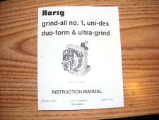 Harig Grind-all No. 1 Uni-dex Duo-form Instruction Manual