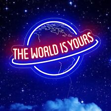 The World Is Yours Neon Led Light Sign 15x10 Eco Friendly In Stock