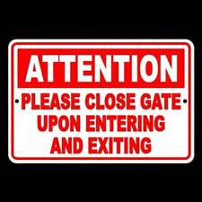 Keep Gate Closed Upon Enter And Exit Close Gate Attention Usa Sign Decal
