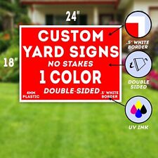 50 18x24 Custom Yard Signs One Color Double-sided Corrugated Plastic Uv Inks