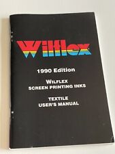 Wilflex 1990 Edition Wilflex Screen Printing Inks Textile Users Manual Vintage