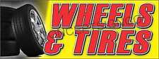 1.5x4 Wheels Tires Banner Sign Auto Car Automotive Repair Service Shop Rims
