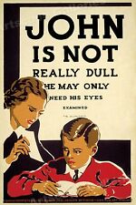 1930s Wpa John Is Not Really Dull Vintage Style Optometrist Poster - 24x36