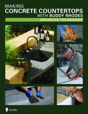 Making Concrete Countertops With Buddy Rhodes Advanced Techniques - Good