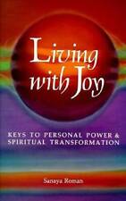 Living With Joy Keys To Personal Power And Spiritual T - Acceptable