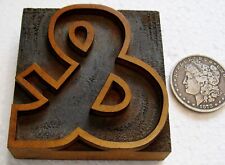 Antique Letterpress Wood Type Ampersand. Great Outline Style W Nice Patina