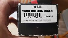 Harris Machine Cutting Torch 98-6fr