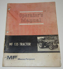 Massey Ferguson Mf-135 Tractor Owners Operators And Service Manual