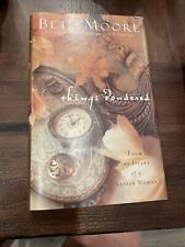 Beth Moore Things Pondered Hardback Book 2004 Inscription In Cover