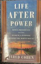 Life After Power Seven Presidents And Their Search For Purpose Beyond The...