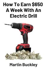 Business Opportunity Making Money With An Electric Drill Work From Home