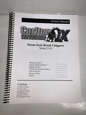 Carlton Model 2518 Drum Style Brush Chipper Owners Manual Owners Manual