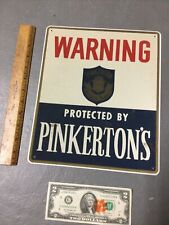 Vintage Warning Protected By Pinkertons Sign - Reflective Coating