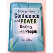 How To Have Confidence And Power In Dealing With People - Hardcover - Good