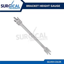 Bracket Height Gauge 3.5mm-5mm Dental Orthodontic Instruments German Grade