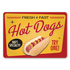 Dads Specialty Hot Dogs Metal Sign