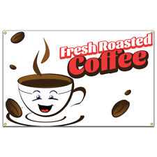 Fresh Roasted Coffee Banner Concession Stand Food Truck Single Sided