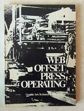 Web Offset Press Operating Gatf 1st Edition 1974